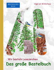 Bastelbuch - Wir basteln Lesezeichen