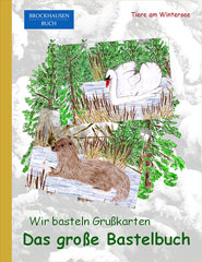 Bastelbuch - Wir basteln Grusskarten