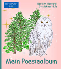 Poesiealbum - Tiere im Tierpark - Die Schnee-Eule