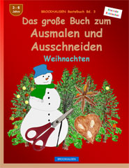 Bastelbuch - Das große Buch zum Ausmalen und Ausschneiden